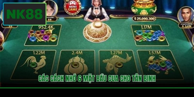 Các cách nhớ 6 mặt bầu cua cho tân binh